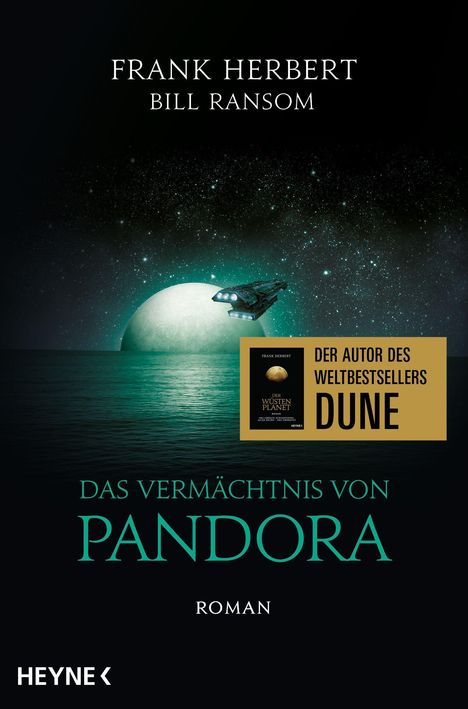 Text: Frank Herbert, Bill Ransom, Das Vermächtnis von Pandora, Roman. Illustration: Raumschiff vor einem Planeten.