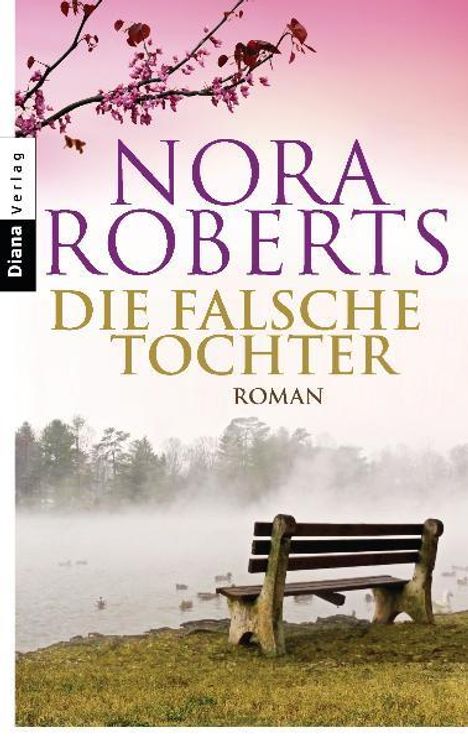 Nora Roberts: Die falsche Tochter, Buch