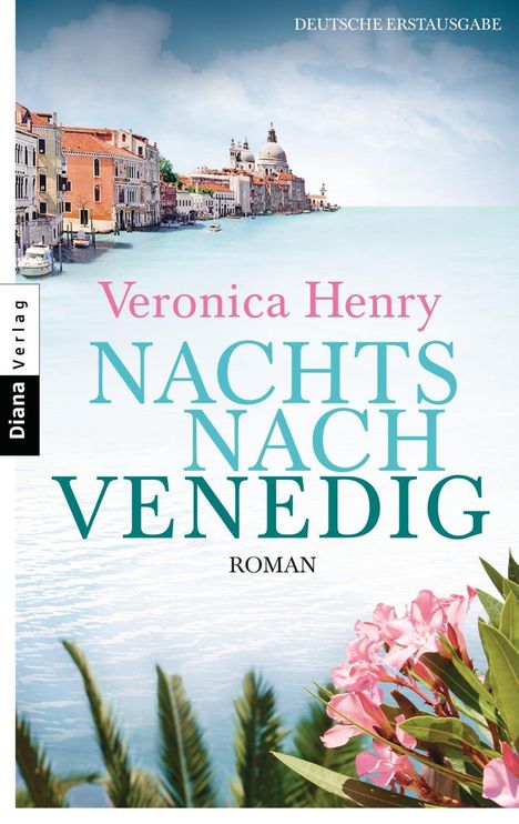 Veronica Henry: Nachts nach Venedig, Buch