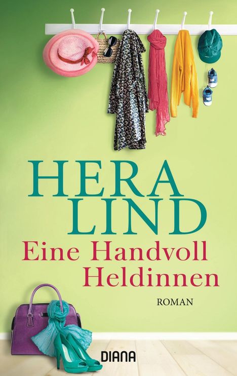 Hera Lind: Lind, H: Handvoll Heldinnen, Buch