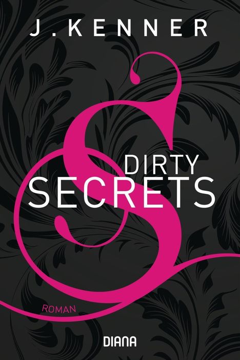 J. Kenner: Dirty Secrets (Secrets 1), Buch