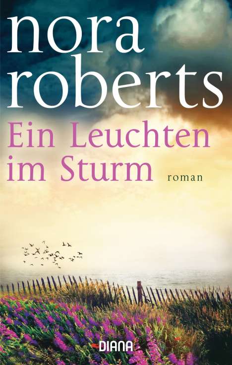 Nora Roberts: Ein Leuchten im Sturm, Buch