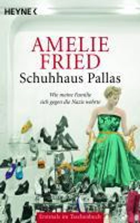 Amelie Fried: Fried, A: Schuhhaus Pallas, Buch