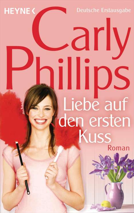 Carly Phillips: Liebe auf den ersten Kuss, Buch