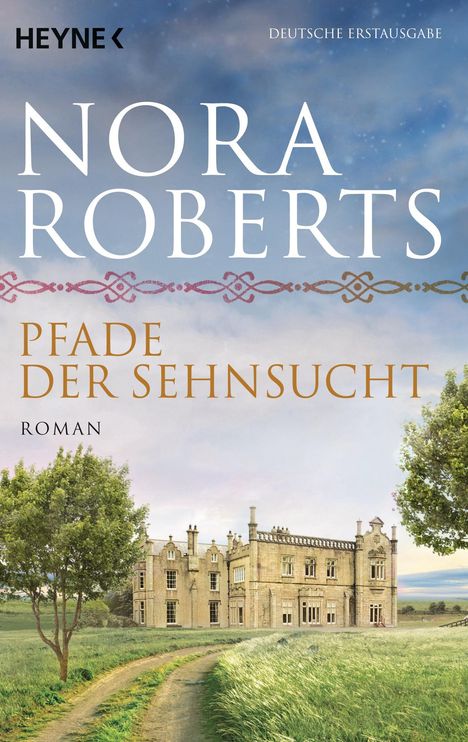 Nora Roberts: Pfade der Sehnsucht, Buch