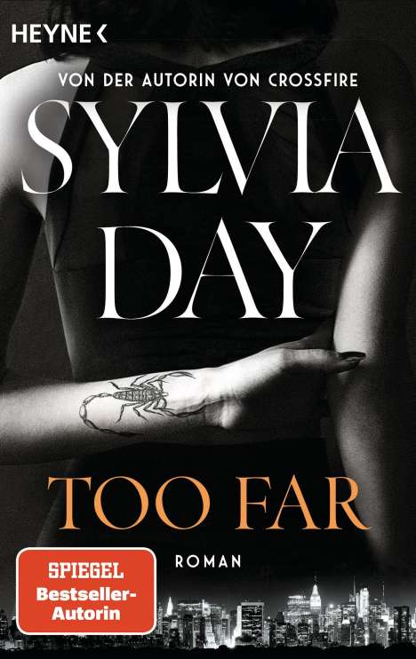 Sylvia Day: Too Far. Blacklist 2 - Nach Crossfire die neue heiße Serie der Nr.1-SPIEGEL-Bestsellerautorin!, Buch