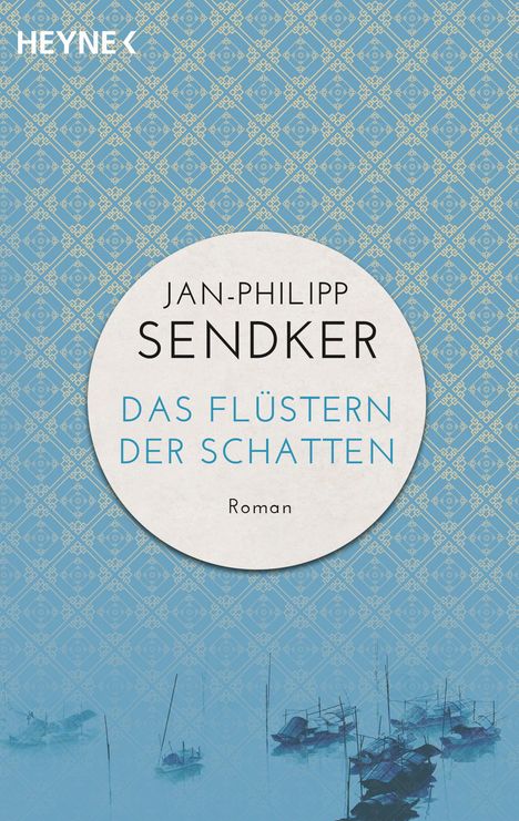 Jan-Philipp Sendker: Das Flüstern der Schatten, Buch