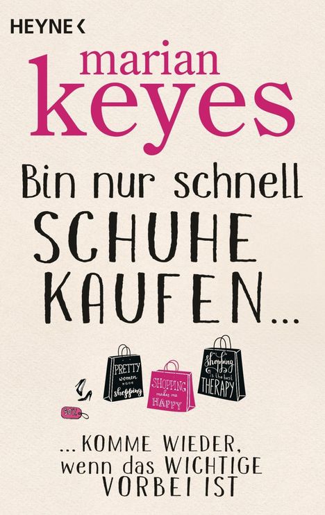 Marian Keyes: Bin nur schnell Schuhe kaufen ..., Buch