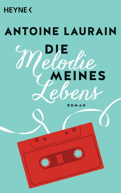Antoine Laurain: Die Melodie meines Lebens, Buch