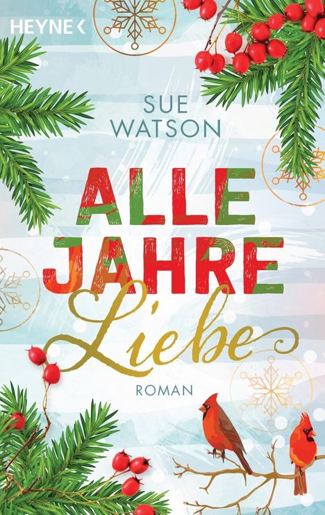 Sue Watson: Alle Jahre Liebe, Buch