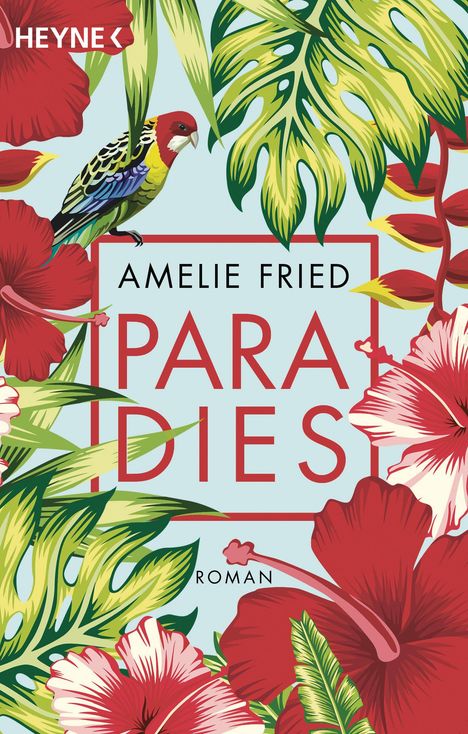 Amelie Fried: Paradies, Buch