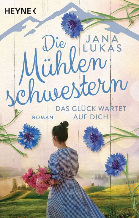 Jana Lukas: Die Mühlenschwestern - Das Glück wartet auf dich, Buch