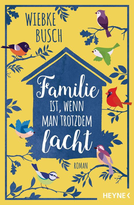 Wiebke Busch: Familie ist, wenn man trotzdem lacht, Buch