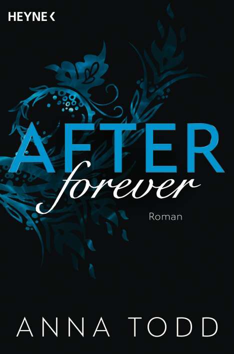 Anna Todd: After forever, Buch