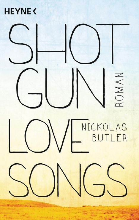 Nickolas Butler: Shotgun Lovesongs, Buch
