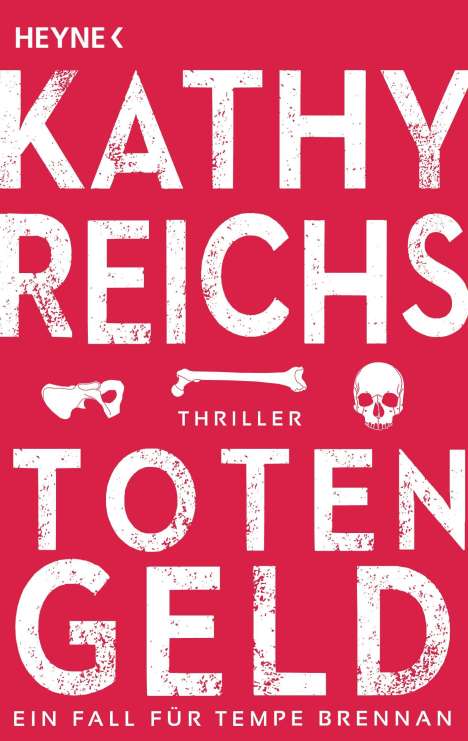 Kathy Reichs: Totengeld, Buch