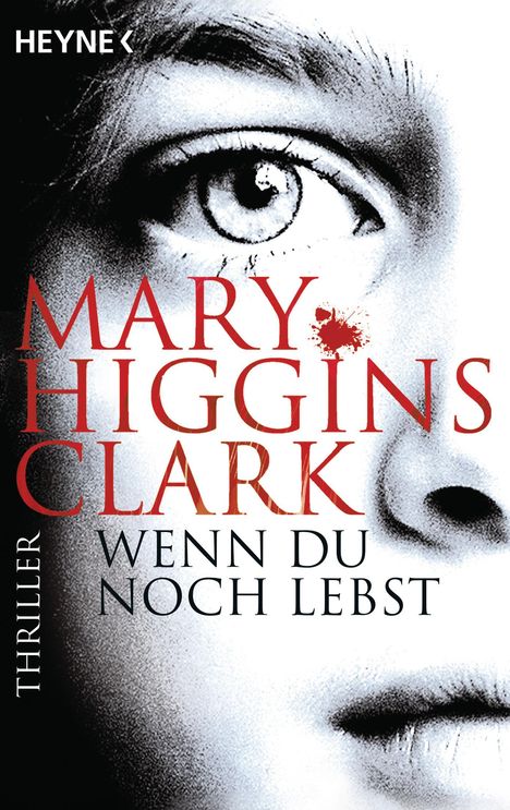 Mary Higgins Clark: Wenn du noch lebst, Buch