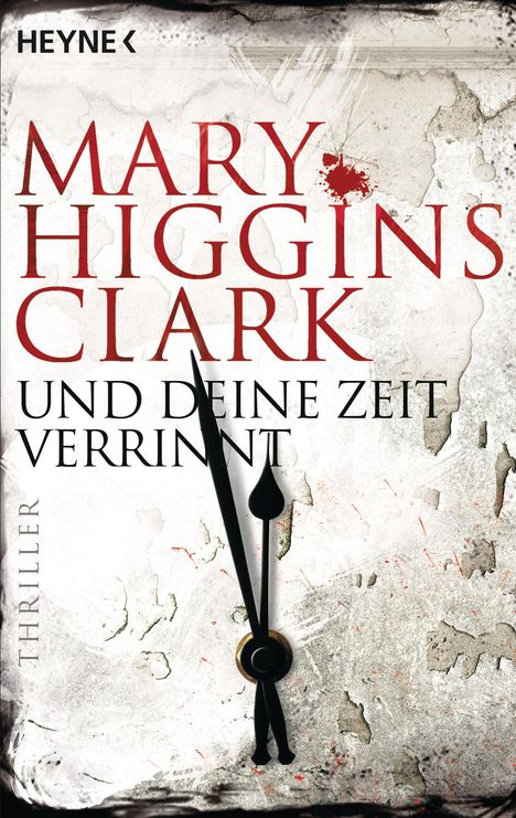 Mary Higgins Clark: Und deine Zeit verrinnt, Buch