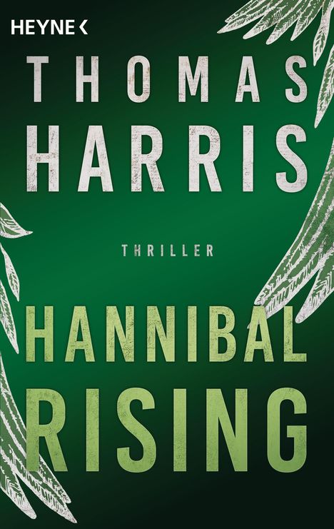 Thomas Harris: Hannibal Rising, Buch