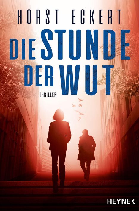 Horst Eckert: Die Stunde der Wut, Buch