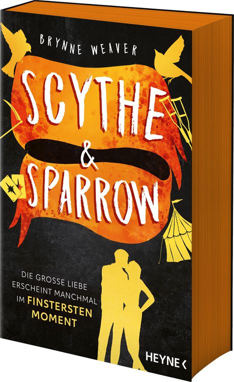 Brynne Weaver: Scythe &amp; Sparrow - Die große Liebe erscheint manchmal im finstersten Moment, Buch