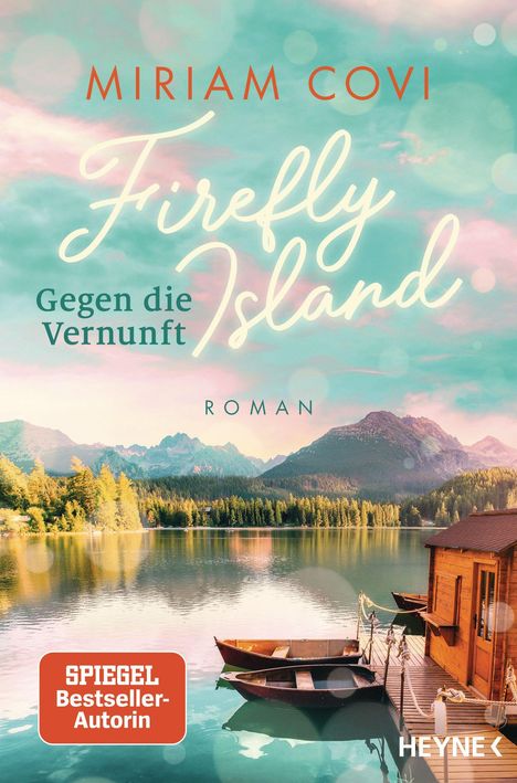 Miriam Covi: Firefly Island: Gegen die Vernunft, Buch