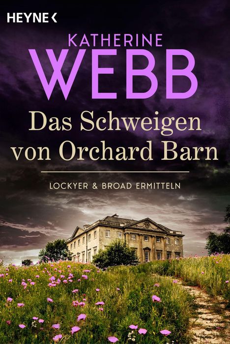 „Katherine Webb, Das Schweigen von Orchard Barn, Lockyer & Broad ermitteln“. Alte Villa, Blumenwiese, dramatischer Himmel.