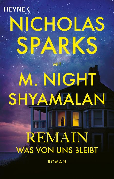 "Nicholas Sparks mit M. Night Shyamalan: Remain - Was von uns bleibt. Roman." Haus am Meer bei Dämmerung.