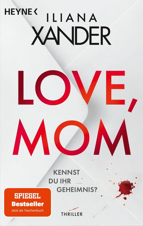 "Bestseller jetzt als Taschenbuch", "LOVE, MOM", "KENNST DU IHR GEHEIMNIS?", "THRILLER". Weiße Seiten, Blutspritzer.