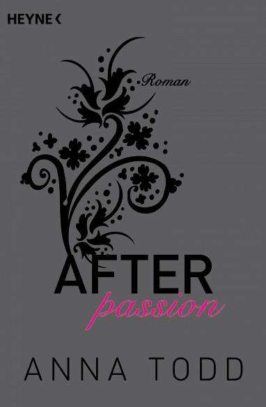 Anna Todd: After passion, Buch