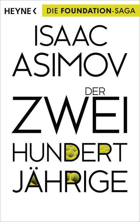 Isaac Asimov: Der Zweihundertjährige, Buch