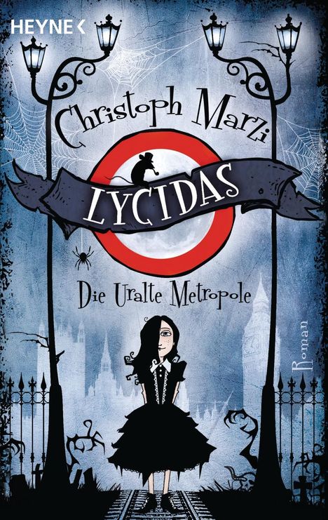 Christoph Marzi: Marzi, C: Die Uralte Metropole 1 Lycidas, Buch