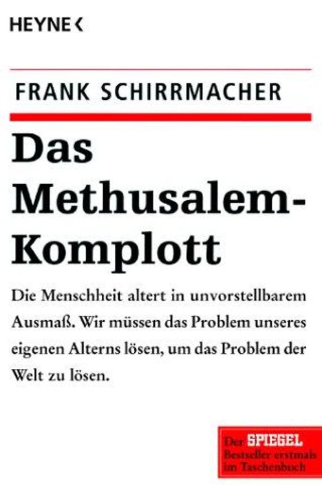 Frank Schirrmacher (1959-2014): Das Methusalem-Komplott, Buch