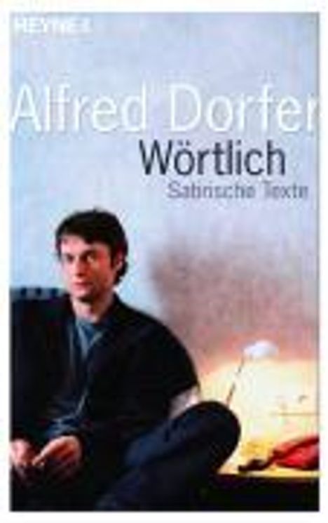 Alfred Dorfer: Dorfer, A: Wörtlich, Buch