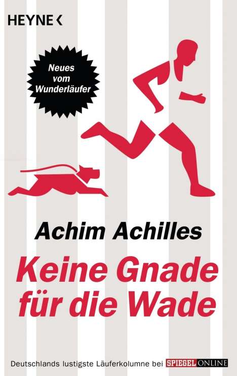 Achim Achilles: Keine Gnade für die Wade, Buch