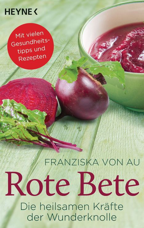 Franziska von Au: Rote Bete, Buch