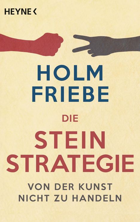 Holm Friebe: Friebe, H: Stein-Strategie, Buch