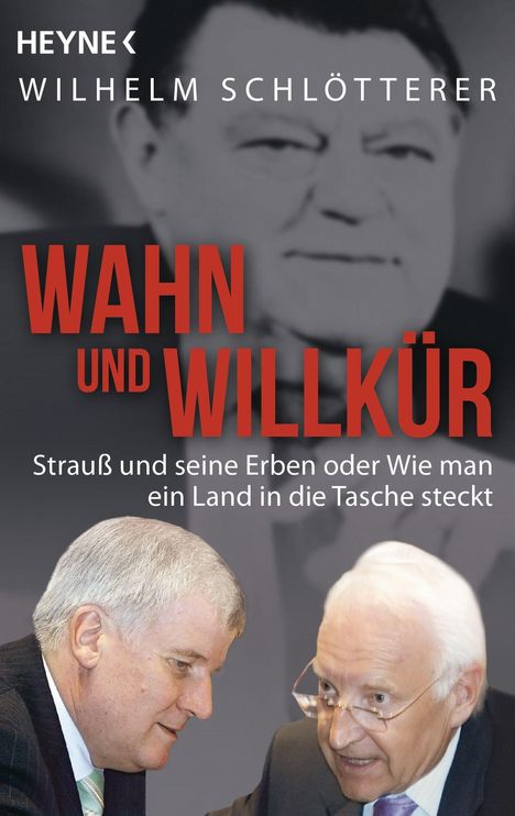 Wilhelm Schlötterer: Wahn und Willkür, Buch