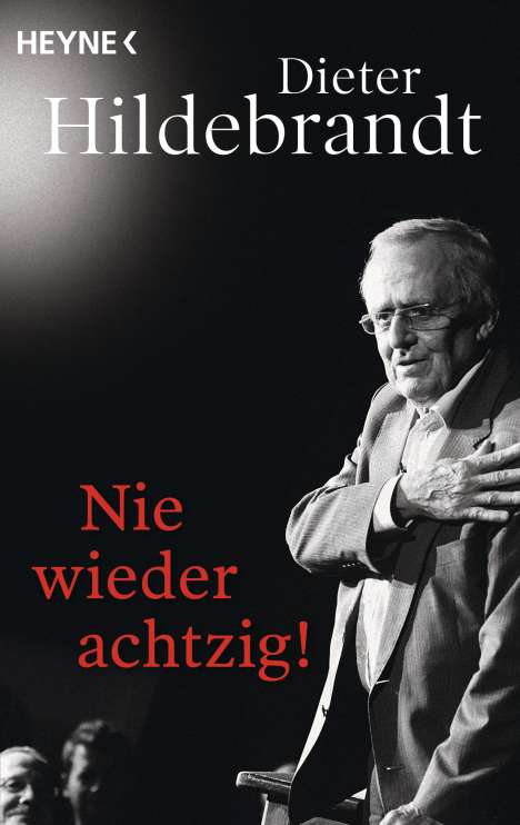 Dieter Hildebrandt: Nie wieder achtzig!, Buch