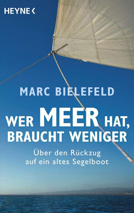 Marc Bielefeld: Bielefeld, M: Wer Meer hat, braucht weniger, Buch