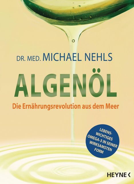 Michael Nehls: Nehls, M: Algenöl, Buch