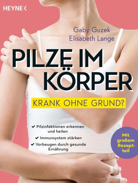 Gaby Guzek: Pilze im Körper - Krank ohne Grund?, Buch