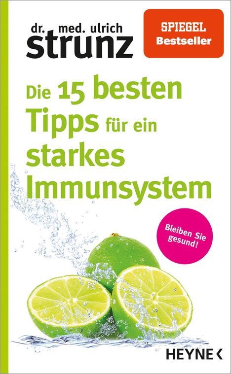 Ulrich Strunz: Die 15 besten Tipps für ein starkes Immunsystem, Buch
