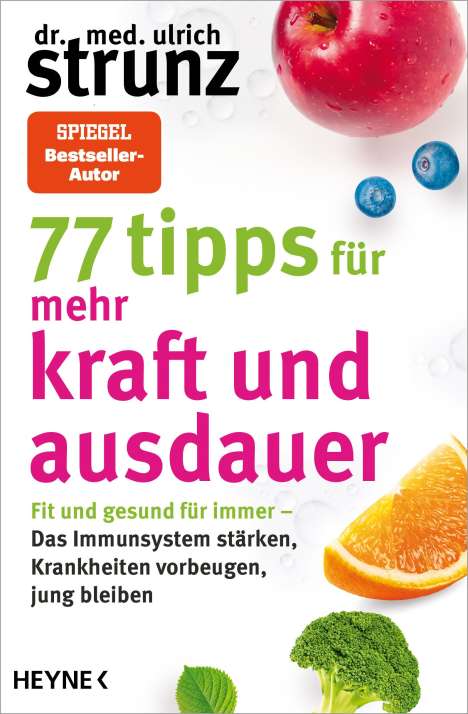 Ulrich Strunz: 77 Tipps für mehr Kraft und Ausdauer, Buch