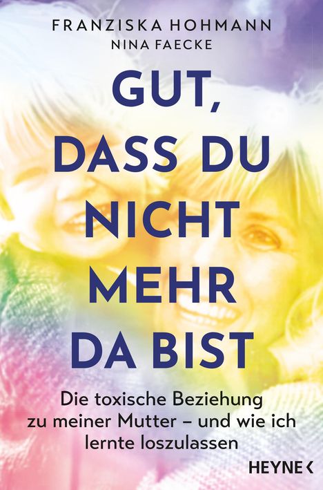 Franziska Hohmann: Gut, dass du nicht mehr da bist, Buch