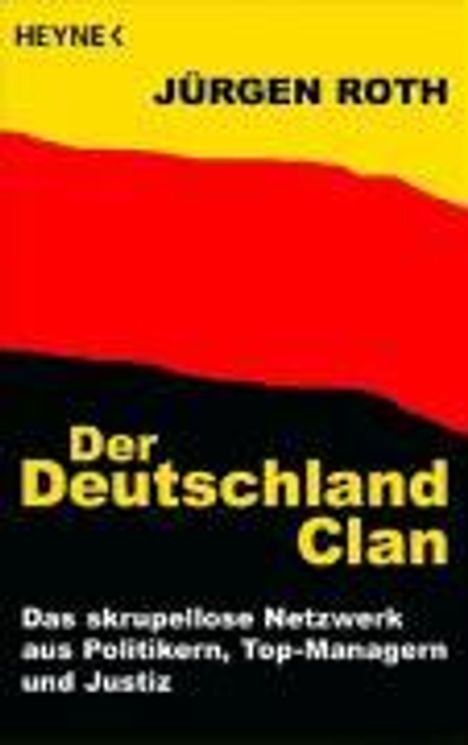 Jürgen Roth: Roth, J: Deutschland-Clan, Buch