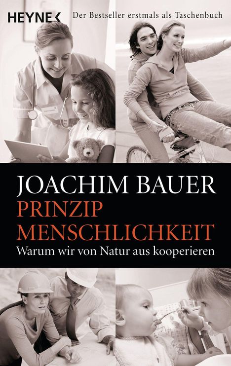 Joachim Bauer: Prinzip Menschlichkeit, Buch