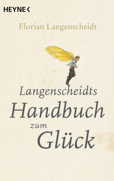 Florian Langenscheidt: Langenscheidts Handbuch zum Glück, Buch