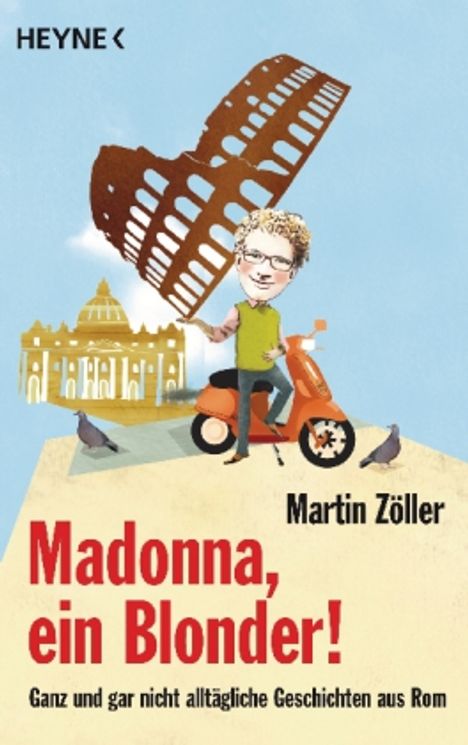 Martin Zöller: Madonna, ein Blonder!, Buch