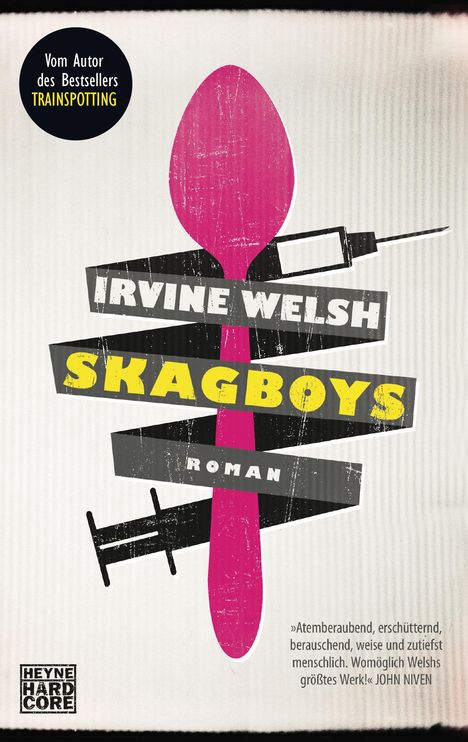 Irvine Welsh: Skagboys, Buch